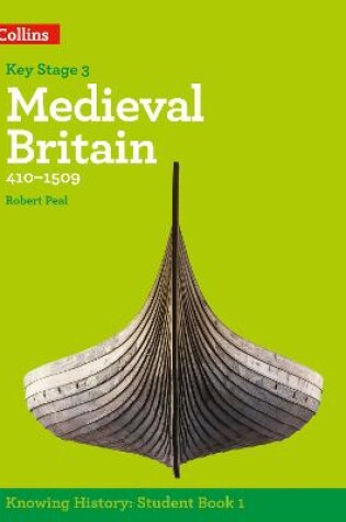 Cover of KS3 History Medieval Britain (410-1509)