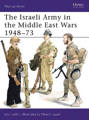 Cover of The Israeli Army in the Middle East Wars 1948-73