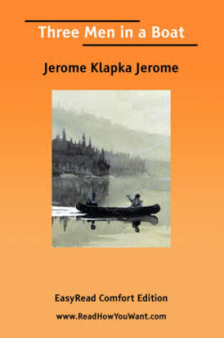 Cover of Three Men in a Boat [Easyread Comfort Edition]