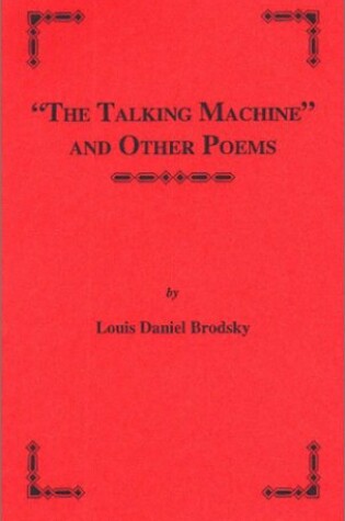 Cover of The "Talking Machine" and Other Poems