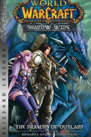 Cover of World of Warcraft: Shadow Wing - The Dragons of Outland - Book One
