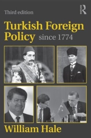 Cover of Turkish Foreign Policy since 1774