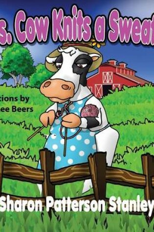 Cover of Mrs. Cow Knits a Sweater
