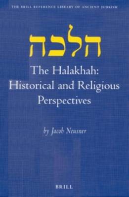 Book cover for The Halakhah: Historical and Religious Perspectives