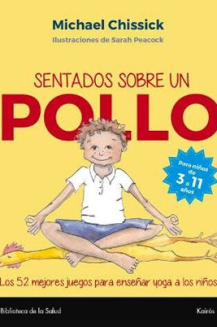 Cover of Sentados Sobre Un Pollo