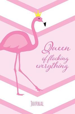 Book cover for Journal Queen of flocking everything