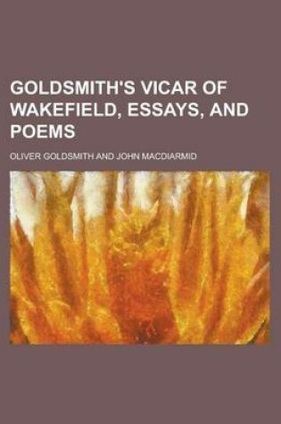 Cover of Goldsmith's Vicar of Wakefield, Essays, and Poems