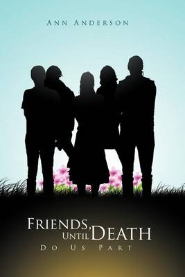 Book cover for Friends, Until Death Do Us Part