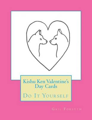 Book cover for Kishu Ken Valentine's Day Cards