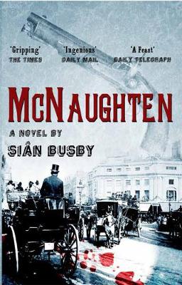 Book cover for McNaughten: An Historical Novel