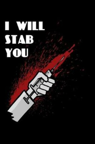 Cover of I Will Stab You