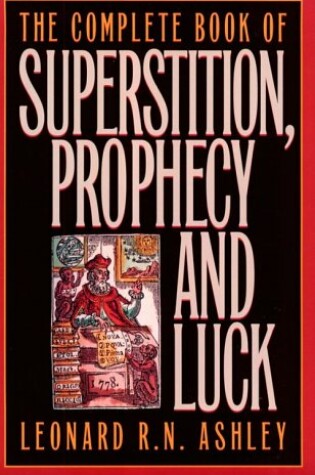 Cover of Complete Book of Superstition, Prophecy and Luck