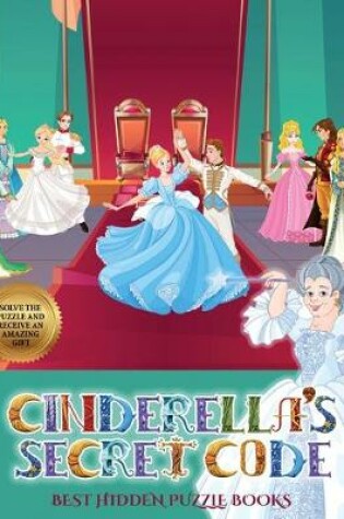 Cover of Best Hidden Puzzle Books (Cinderella's secret code)