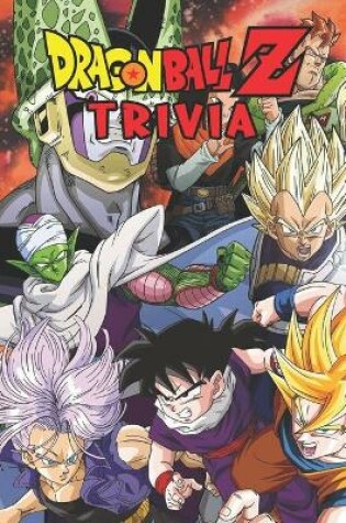 Cover of Dragon Ball Z Trivia