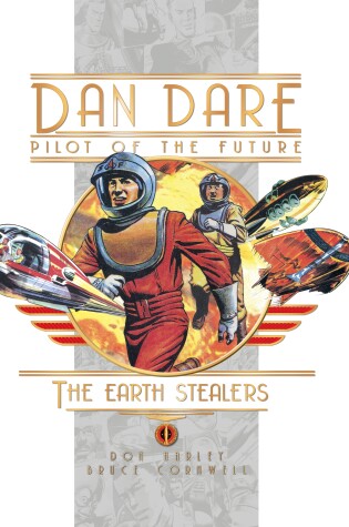 Cover of Dan Dare: Earth Stealers