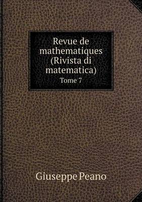 Book cover for Revue de mathematiques (Rivista di matematica) Tome 7