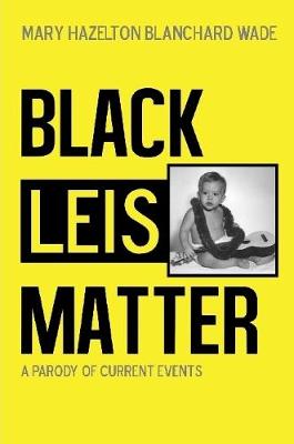 Book cover for Black Leis Matter