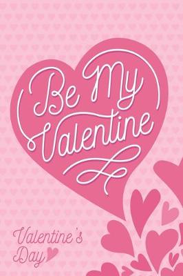 Book cover for Be My Valentine