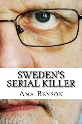 Cover of Sweden's Serial Killer