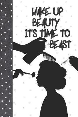 Book cover for Wake Up Beauty It's Time To Beast