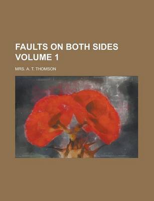 Book cover for Faults on Both Sides Volume 1