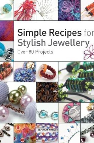 Cover of Simple Recipes for Stylish Jewellery