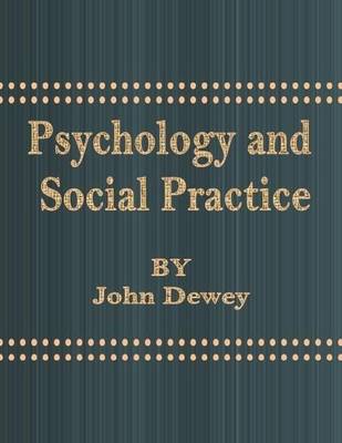 Book cover for Psychology and Social Practice