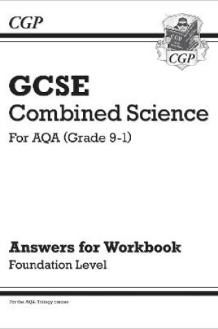 Cover of GCSE Combined Science: AQA Answers (for Workbook) - Foundation