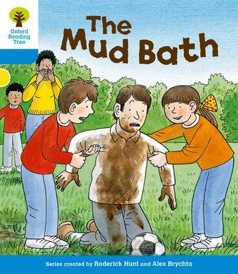Book cover for Oxford Reading Tree: Level 3: First Sentences: The Mud Bath