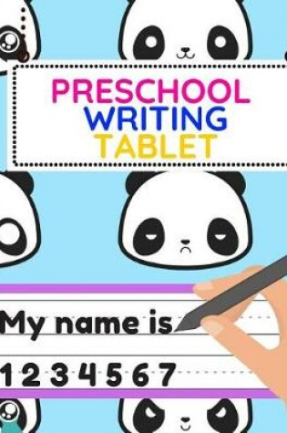 Cover of Preschool Writing Tablet