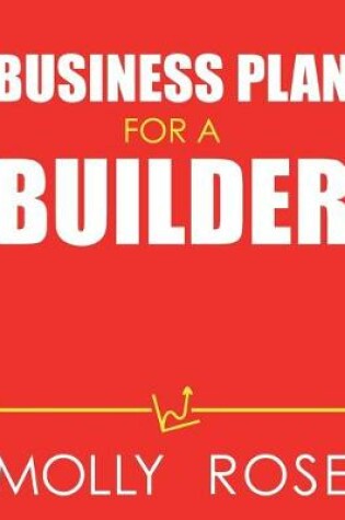 Cover of Business Plan For A Builder