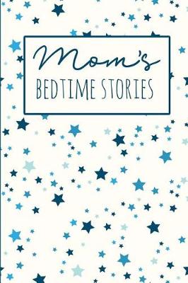 Book cover for Mom's Bedtime Stories