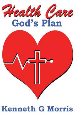 Cover of Health Care; God's Plan