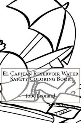 Cover of El Capitan Reservoir Water Safety Coloring Book