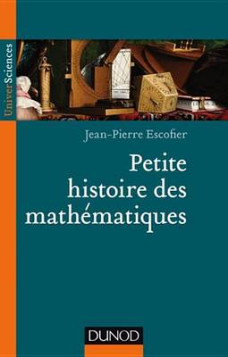 Cover of Petite Histoire Des Mathematiques