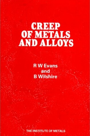 Cover of Creep of Metals and Alloys