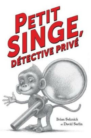 Cover of Petit Singe, D�tective Priv�