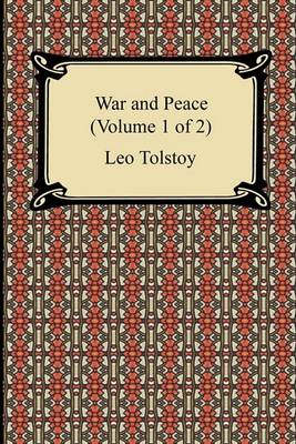 Book cover for War and Peace (Volume 1 of 2)