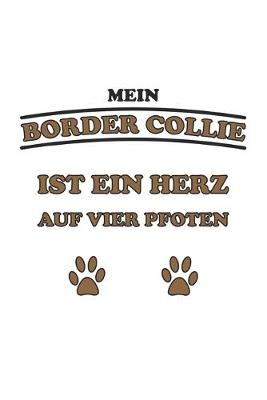 Book cover for Mein Border Collie ist ein Herz auf vier Pfoten