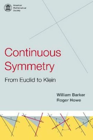 Cover of Continuous Symmetry: from Euclid to Klein
