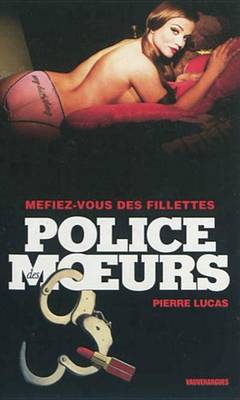 Book cover for Police Des Moeurs N216 Mefiez-Vous Des Fillettes