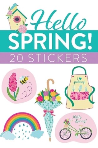 Cover of Hello Spring! 20 Stickers