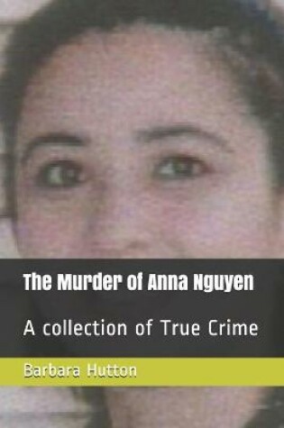 Cover of The Murder of Anna Nguyen