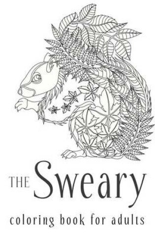 Cover of The Sweary Coloring Book for Adults