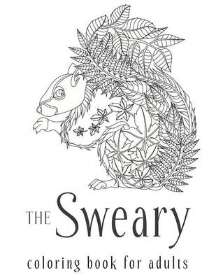 Book cover for The Sweary Coloring Book for Adults