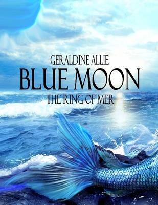 Book cover for Blue Moon: The Ring of Mer