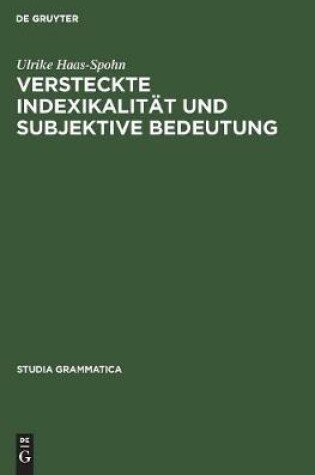 Cover of Versteckte Indexikalitaet Und Subjektive Bedeutung