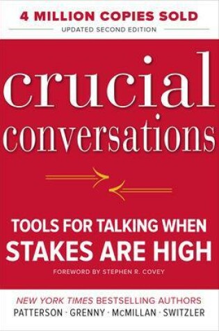 Cover of Crucial Conversations: Tools for Talking When Stakes Are High, Second Edition