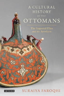 Book cover for A Cultural History of the Ottomans