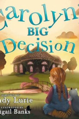 Cover of Carolyn's BIG Decision